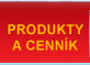 Produkty a cenník
